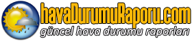 Hava Durumu Raporu